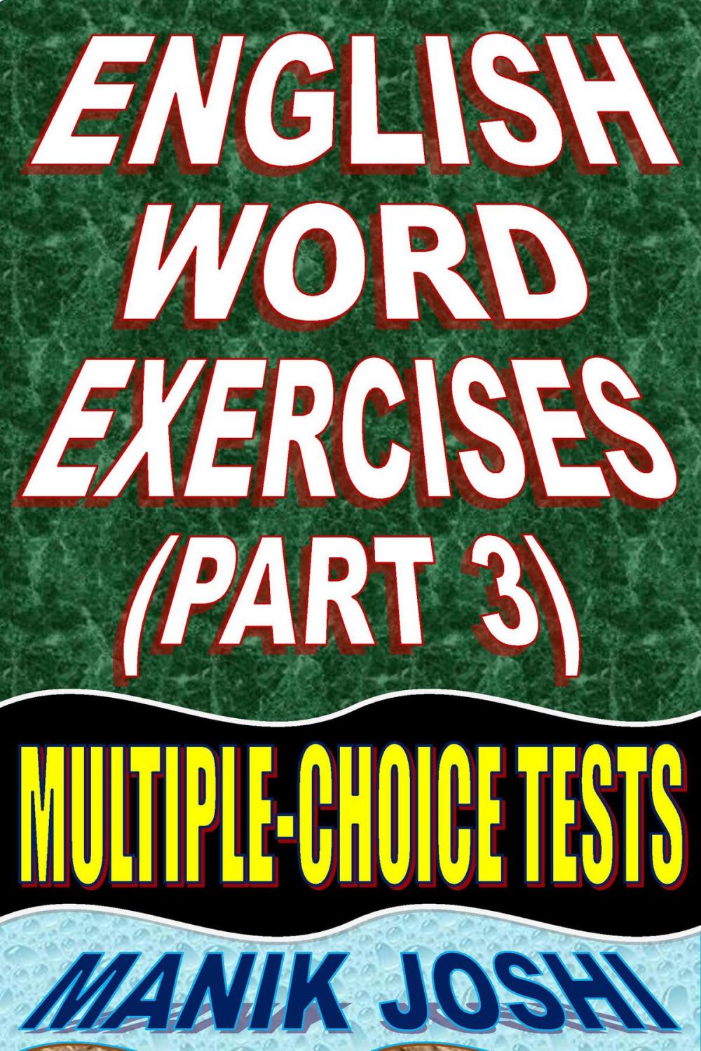Big bigCover of English Word Exercises (Part 3): Multiple-choice Tests