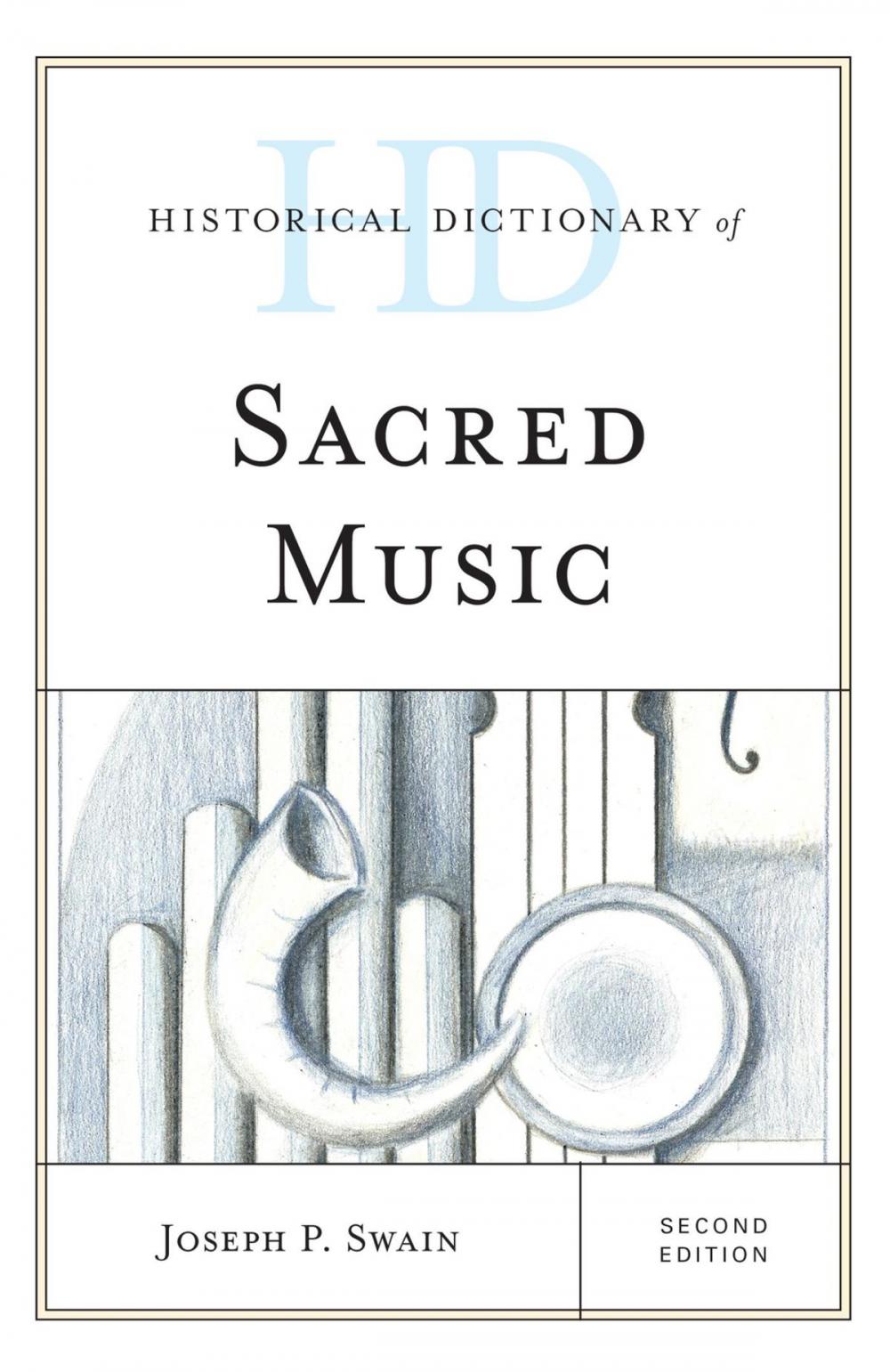 Big bigCover of Historical Dictionary of Sacred Music