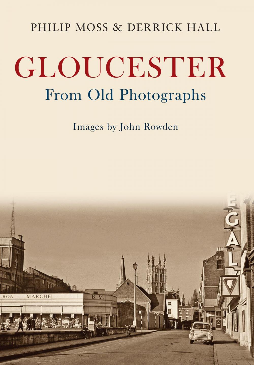 Big bigCover of Gloucester From Old Photographs