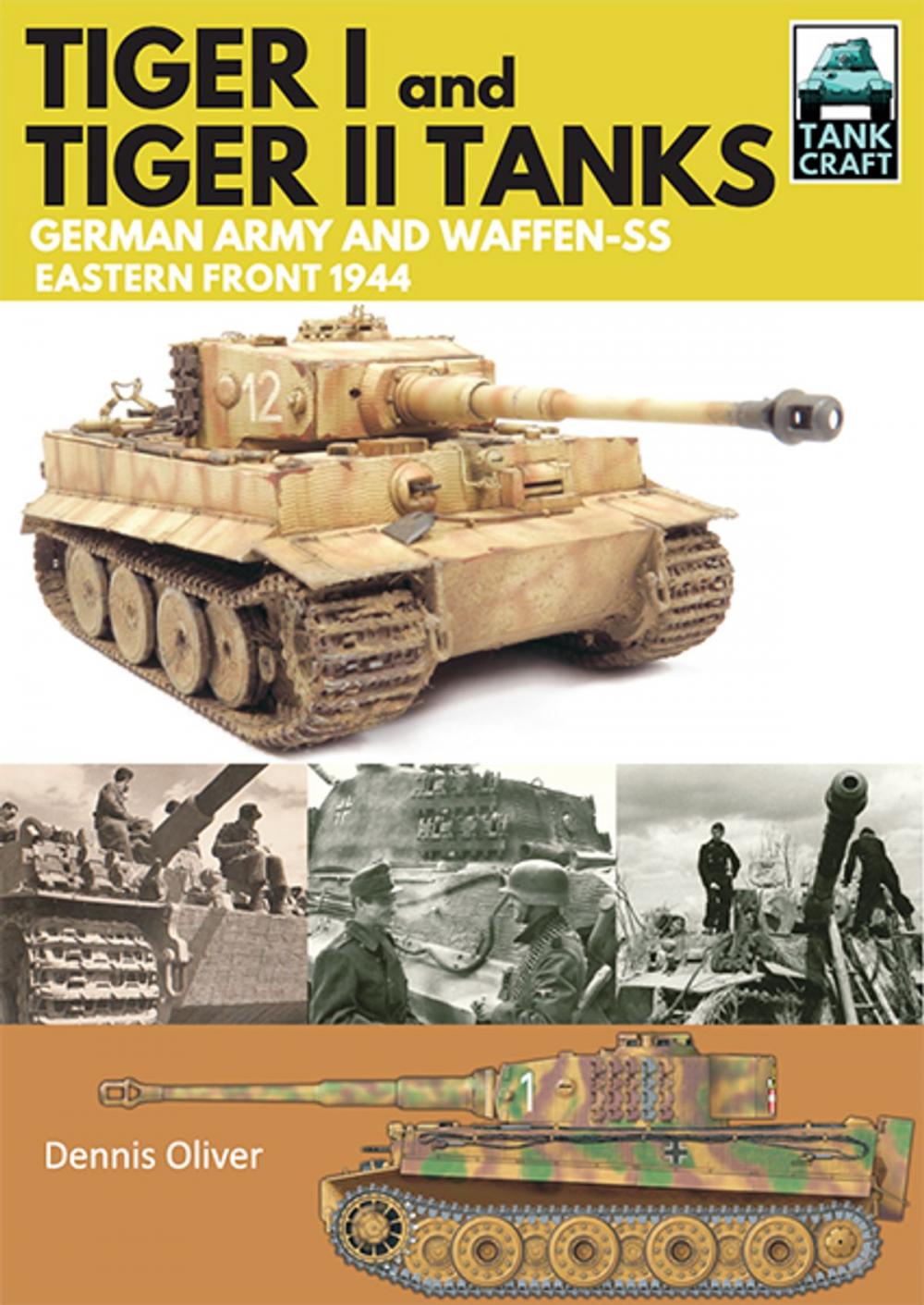 Big bigCover of Tiger I and Tiger II: Tanks of the German Army and Waffen-SS