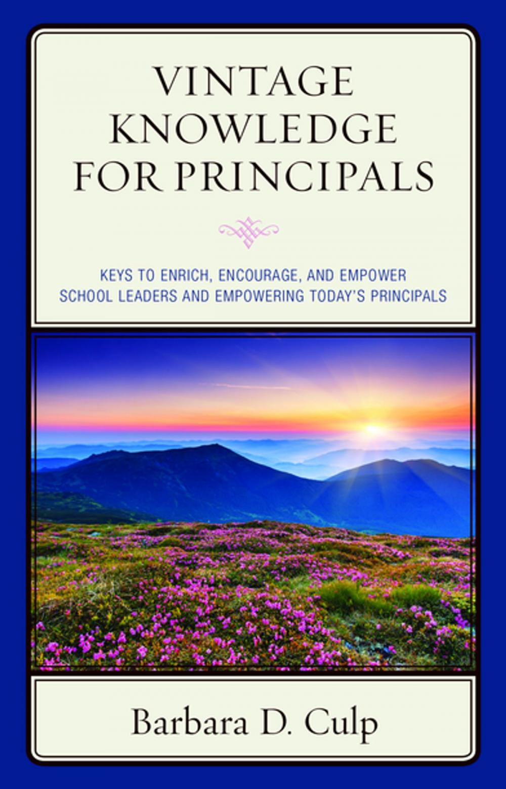 Big bigCover of Vintage Knowledge for Principals