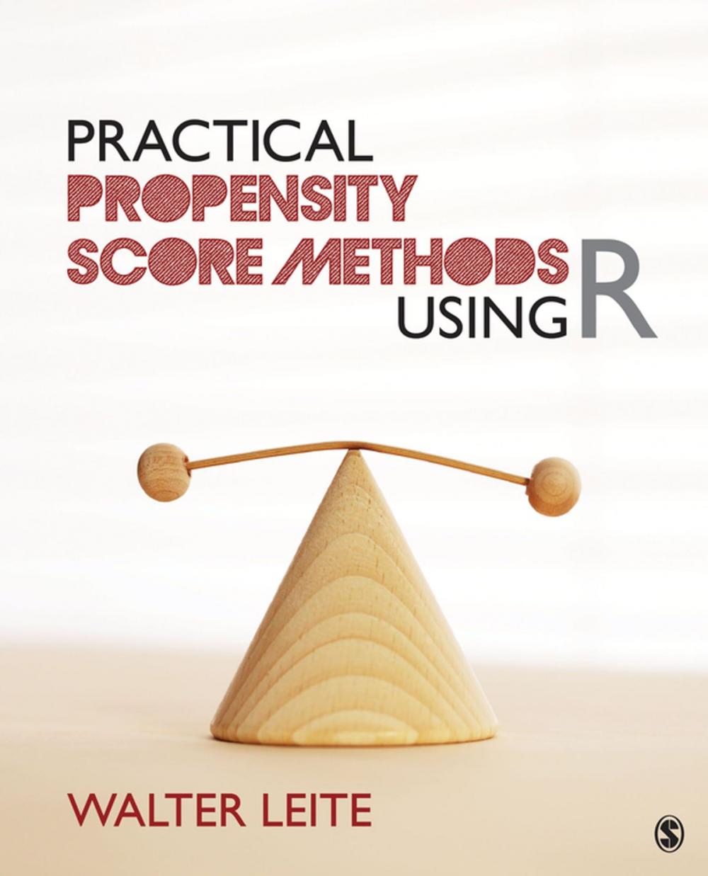 Big bigCover of Practical Propensity Score Methods Using R