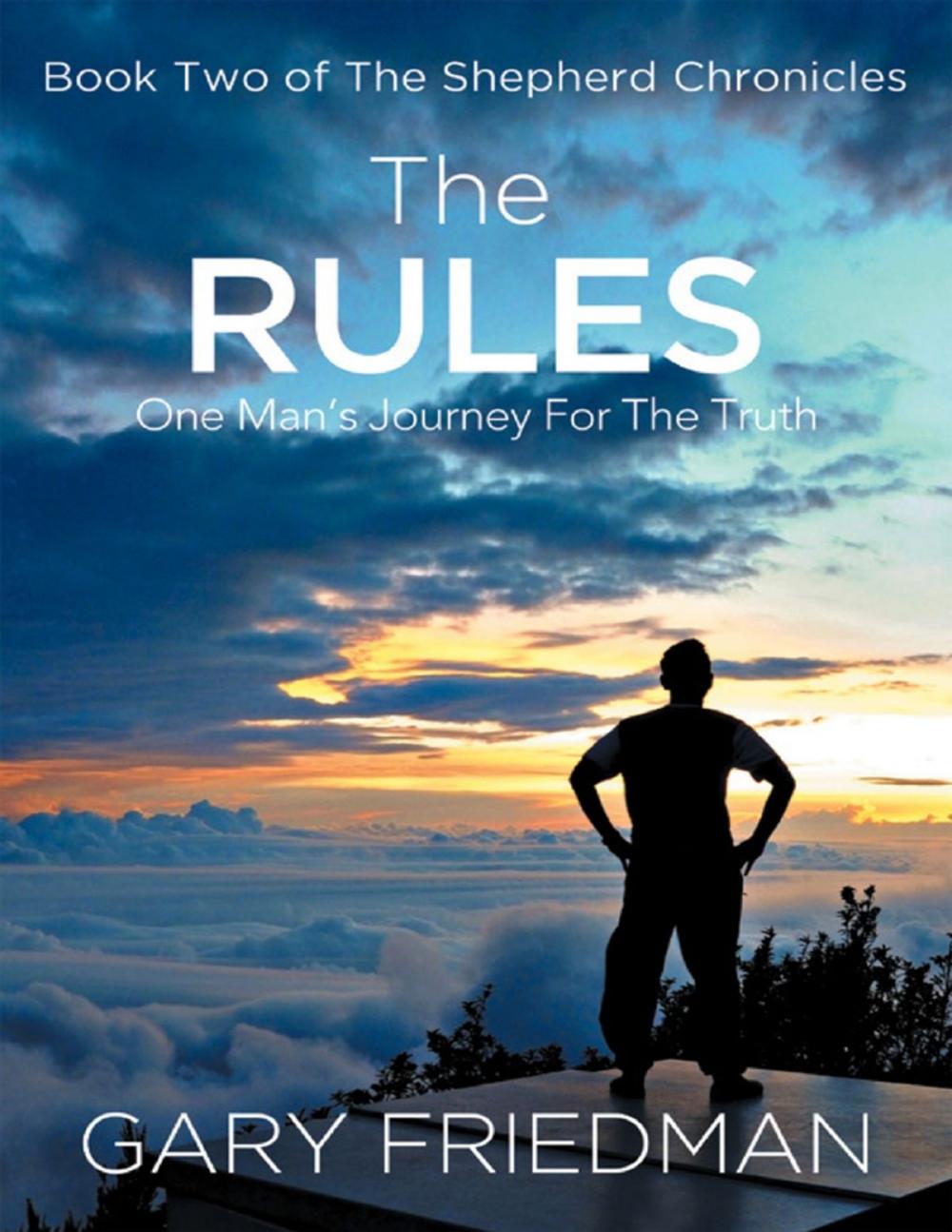Big bigCover of The Rules: Book Two of the Shepherd Chronicles