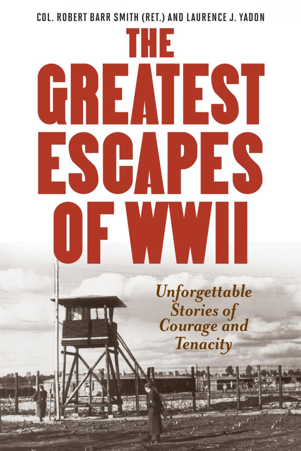 Big bigCover of Greatest Escapes of World War II