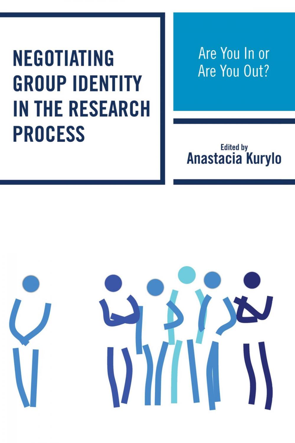 Big bigCover of Negotiating Group Identity in the Research Process
