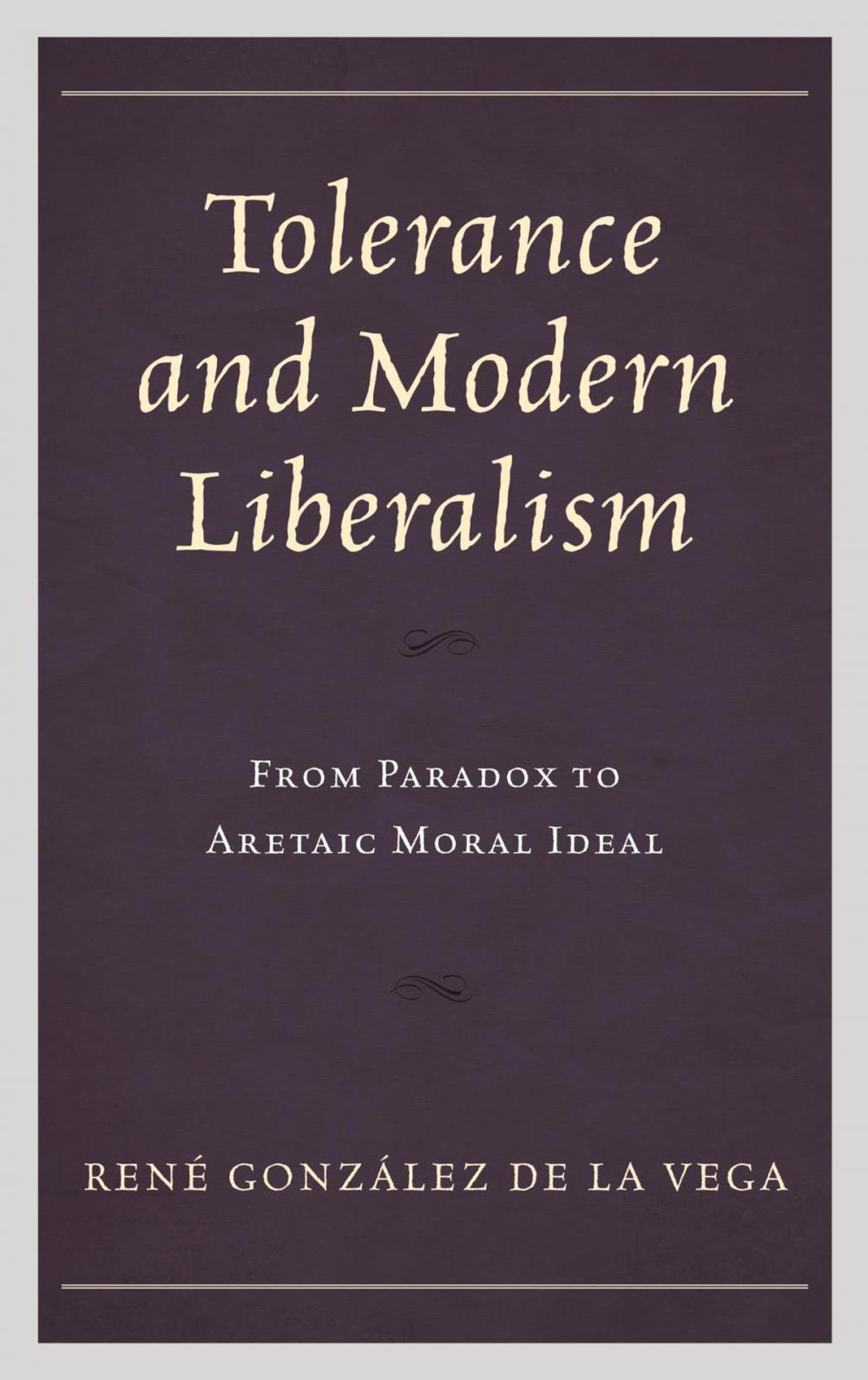 Big bigCover of Tolerance and Modern Liberalism