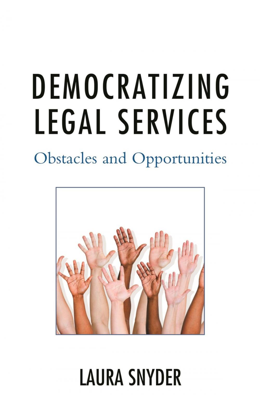 Big bigCover of Democratizing Legal Services