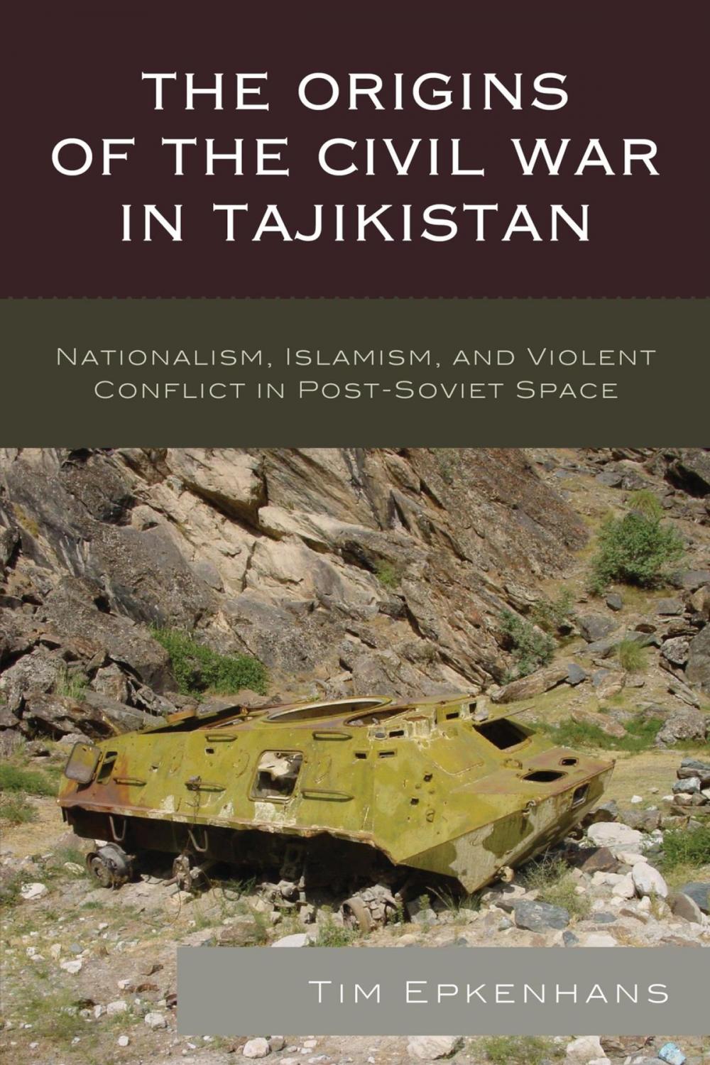 Big bigCover of The Origins of the Civil War in Tajikistan