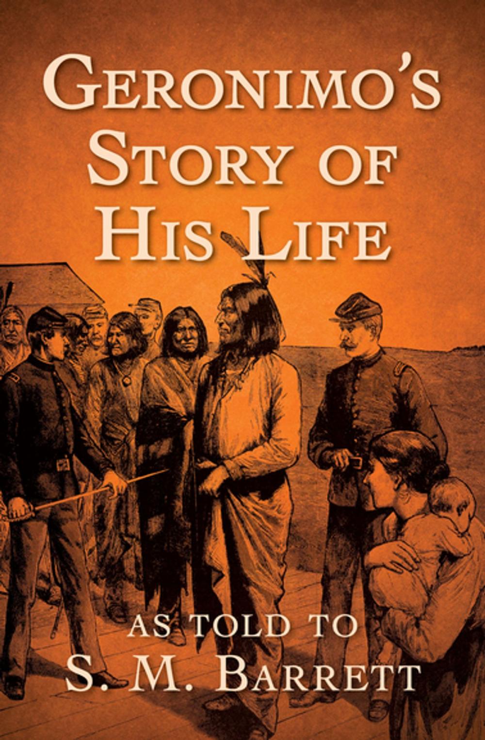 Big bigCover of Geronimo's Story of His Life