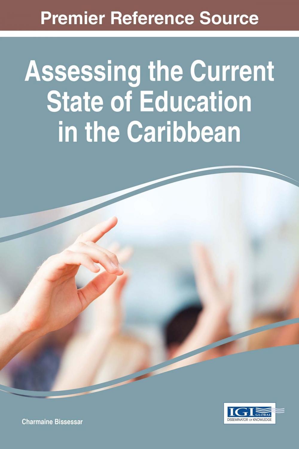 Big bigCover of Assessing the Current State of Education in the Caribbean