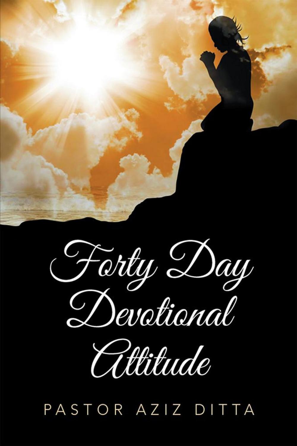 Big bigCover of Forty Day Devotional Attitude