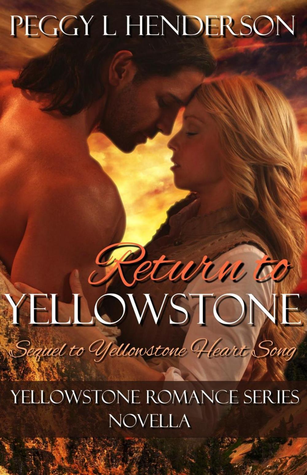 Big bigCover of Return to Yellowstone - Sequel to Yellowstone Heart Song