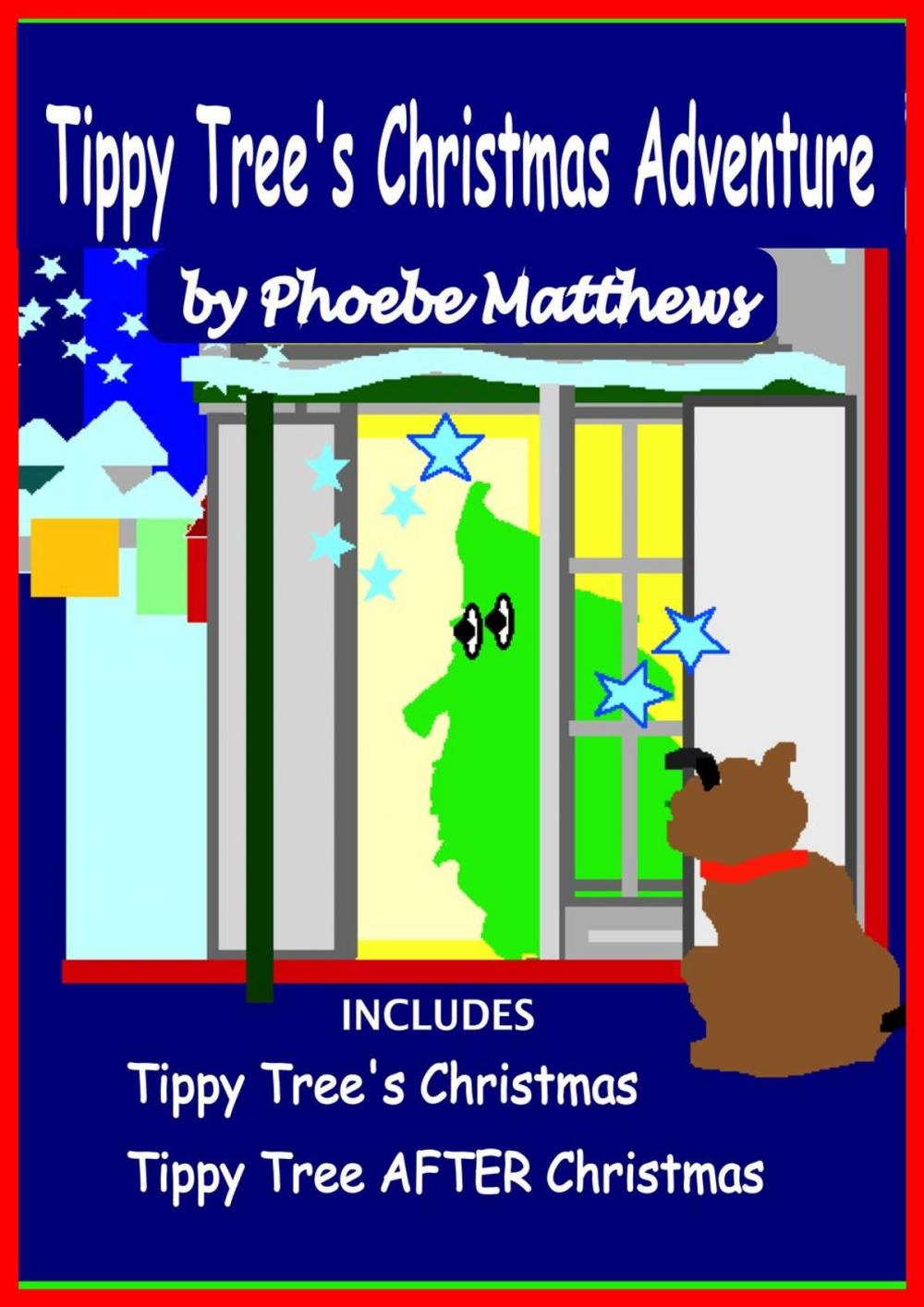 Big bigCover of Tippy Tree's Christmas Adventure