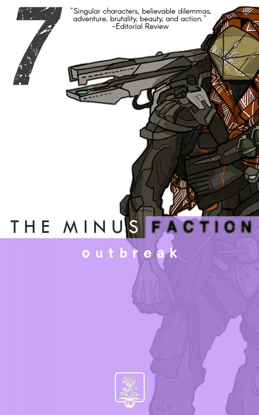 Big bigCover of The Minus Faction - Episode Seven: Outbreak