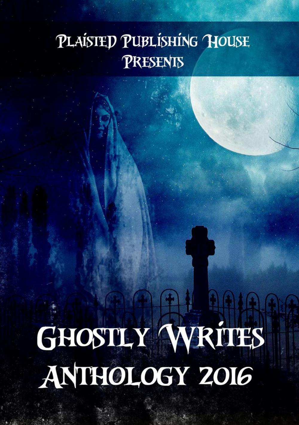 Big bigCover of Ghostly Writes Anthology 2016