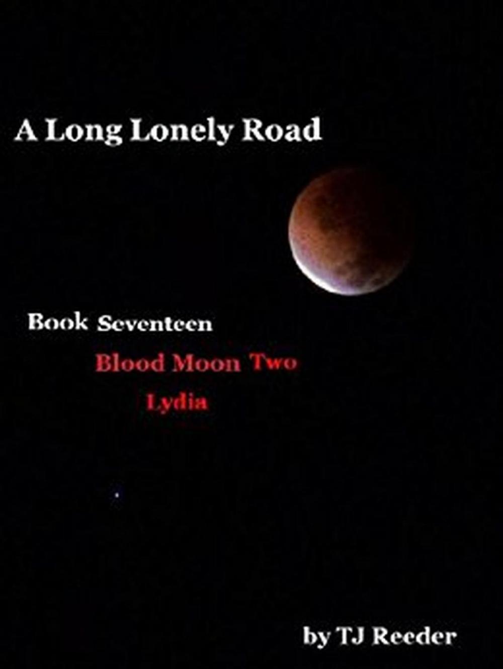 Big bigCover of A Long Lonely Road, Bloodmoon two, Lydia