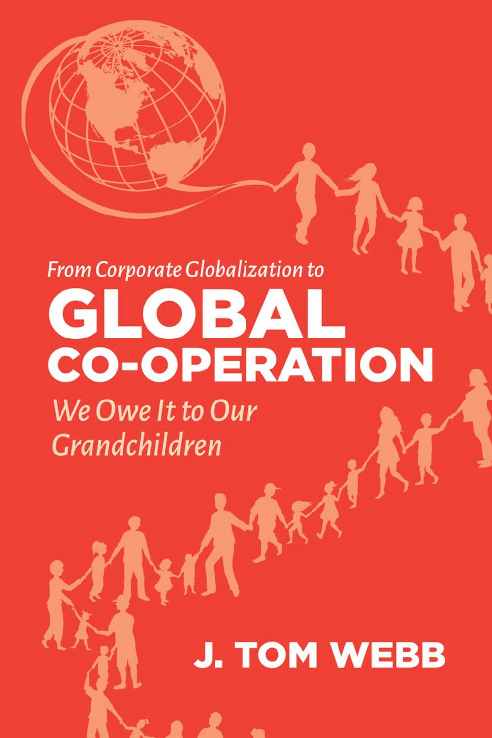 Big bigCover of From Corporate Globalization to Global Co-operation