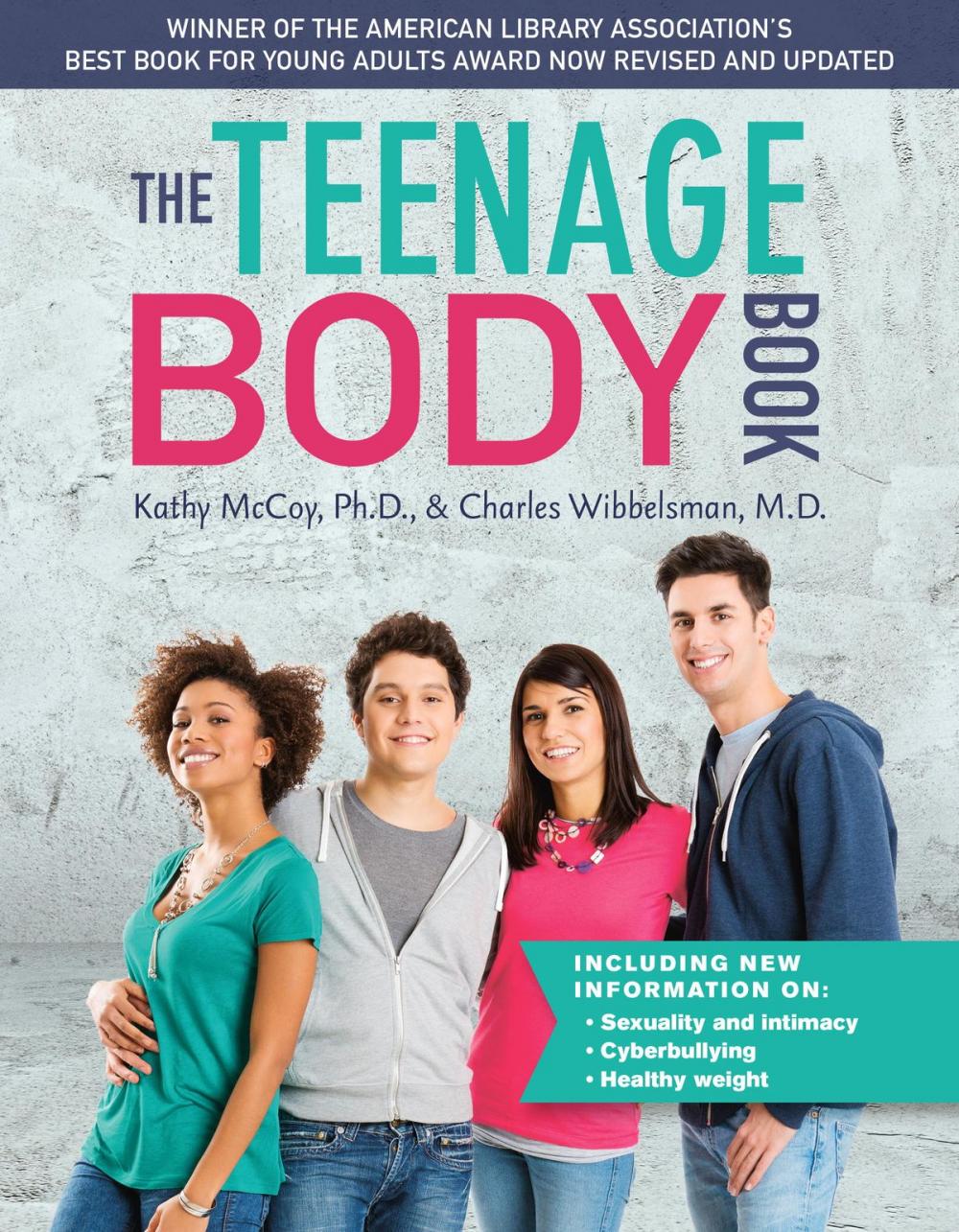 Big bigCover of The Teenage Body Book, Revised and Updated Edition