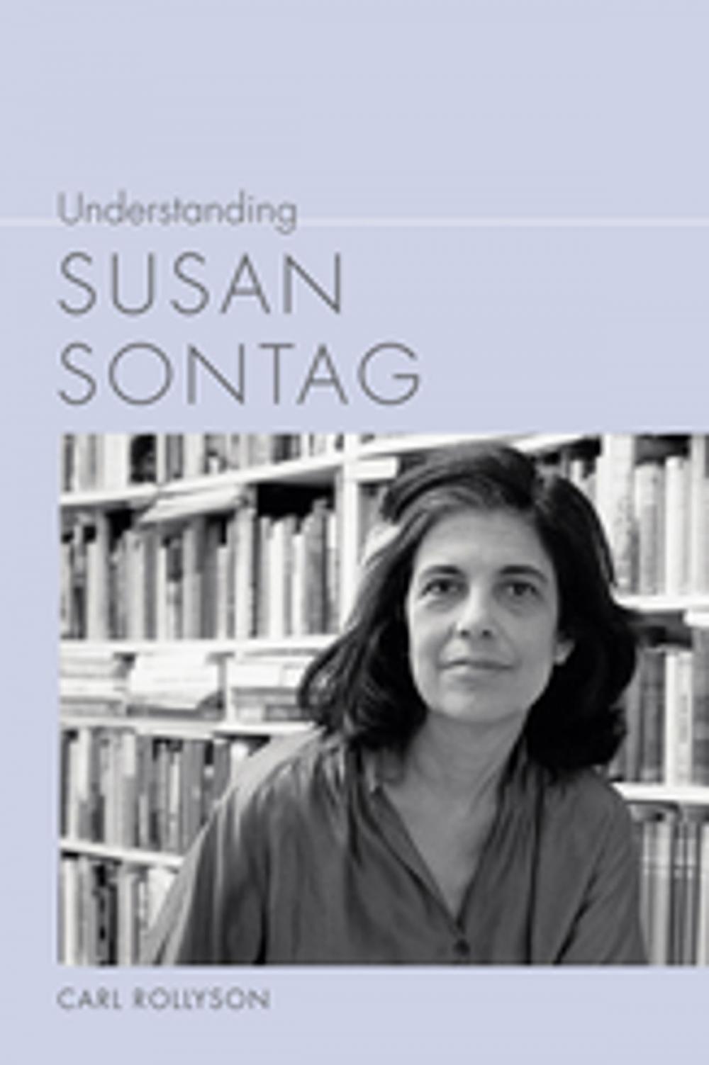 Big bigCover of Understanding Susan Sontag