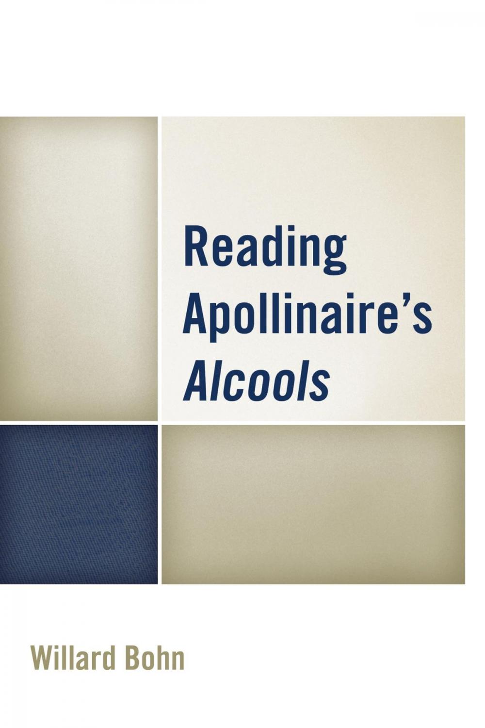 Big bigCover of Reading Apollinaire's Alcools