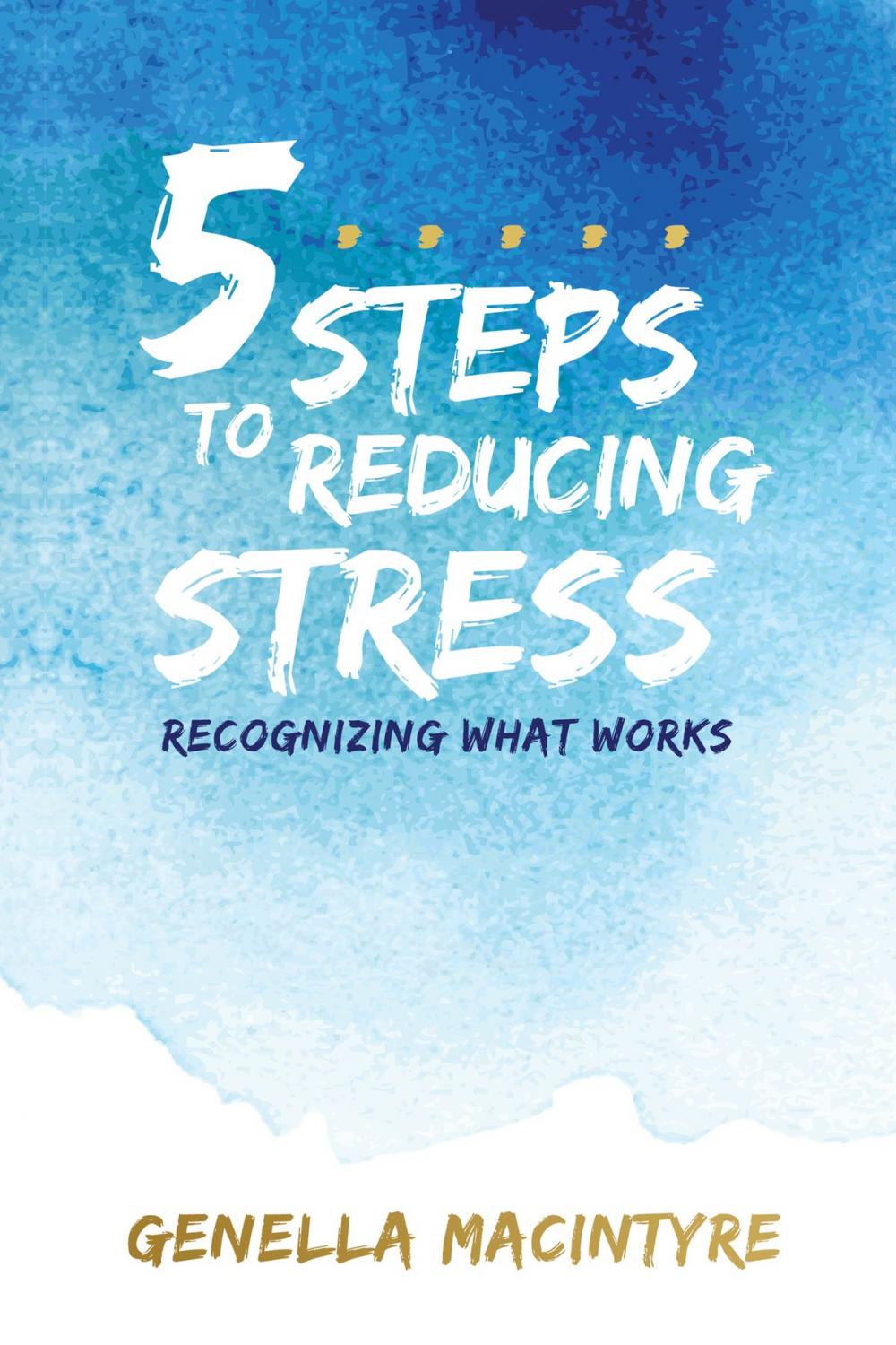 Big bigCover of 5 Steps to Reducing Stress