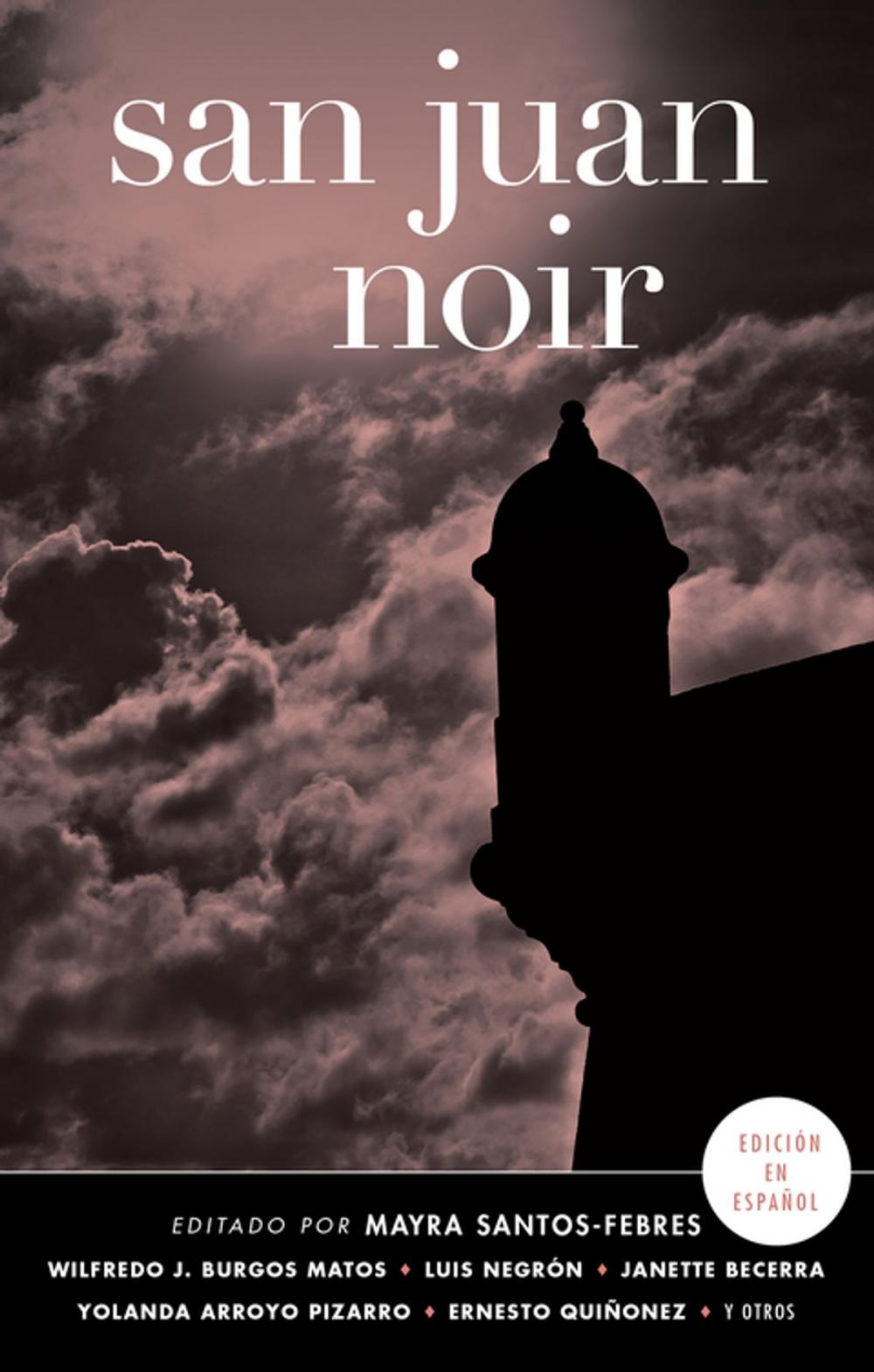Big bigCover of San Juan Noir (Spanish-language edition)