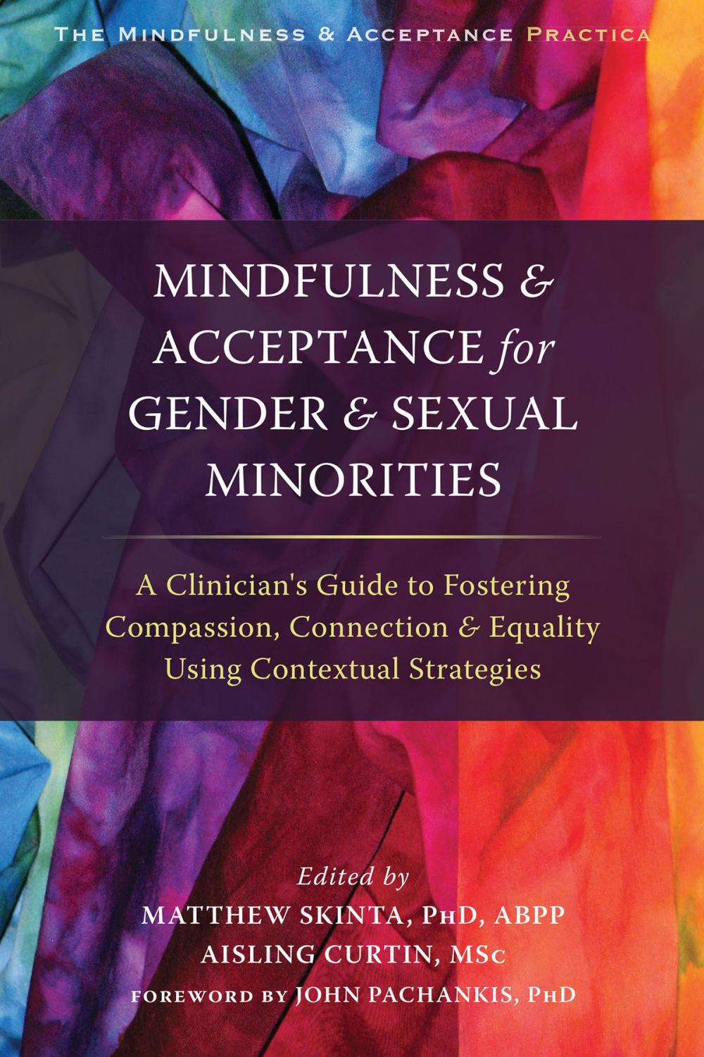 Big bigCover of Mindfulness and Acceptance for Gender and Sexual Minorities