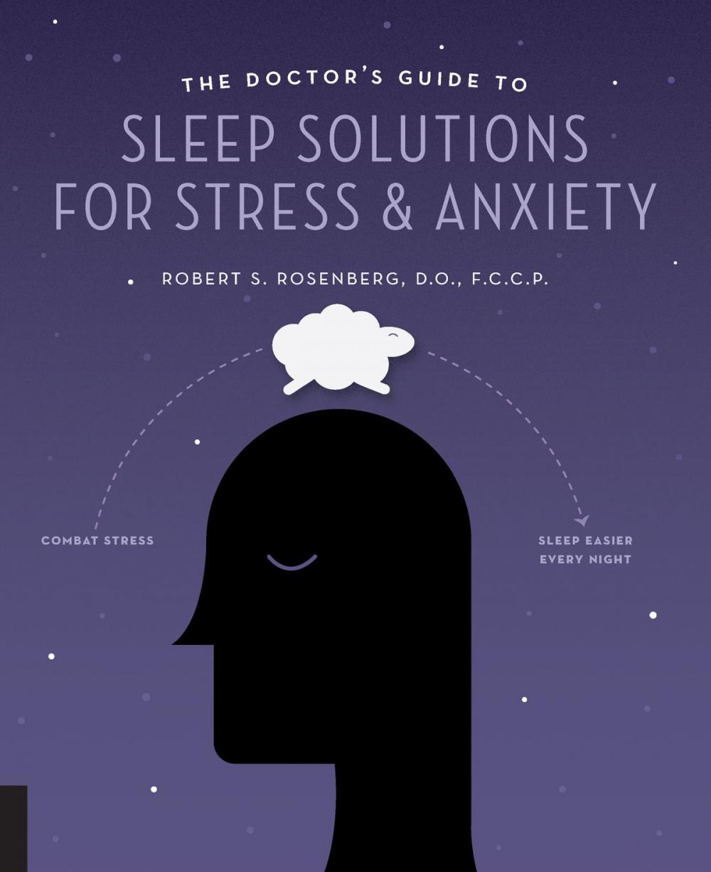 Big bigCover of The Doctor's Guide to Sleep Solutions for Stress and Anxiety