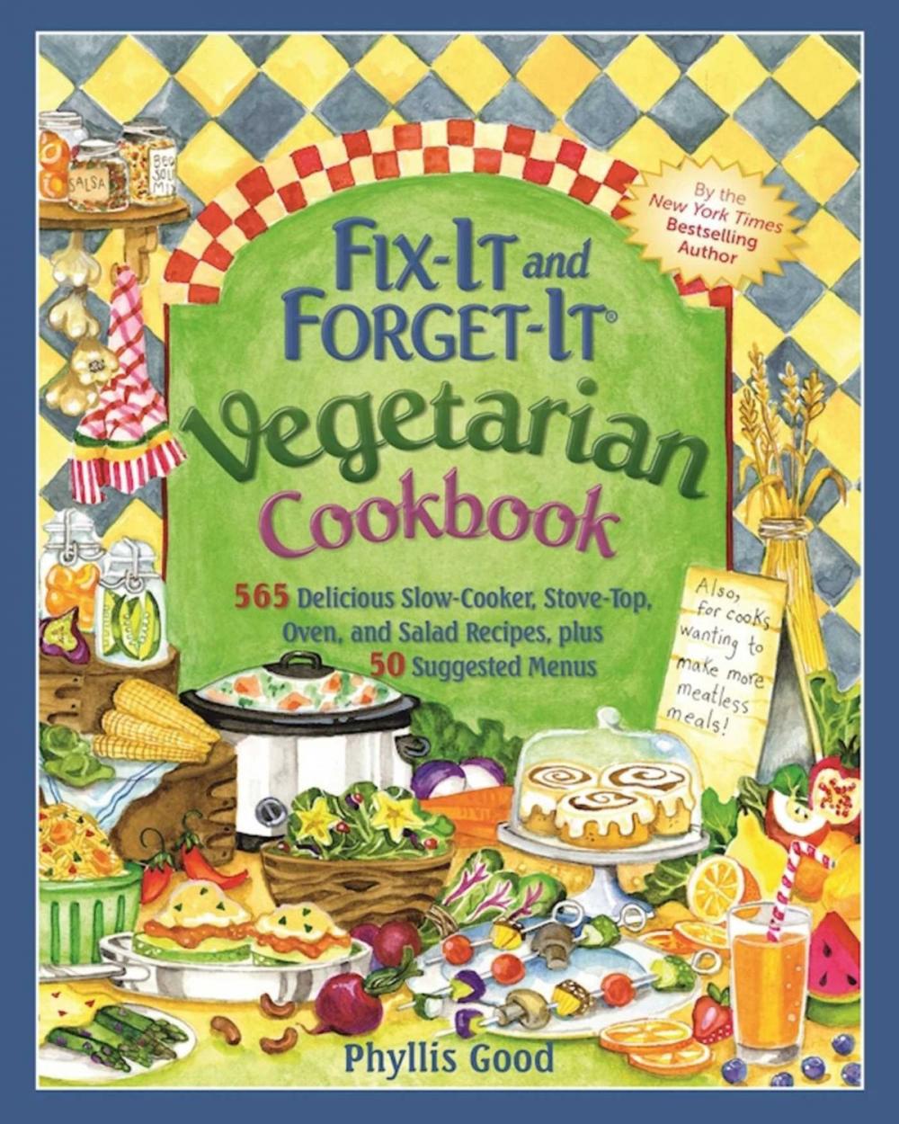 Big bigCover of Fix-It and Forget-It Vegetarian Cookbook