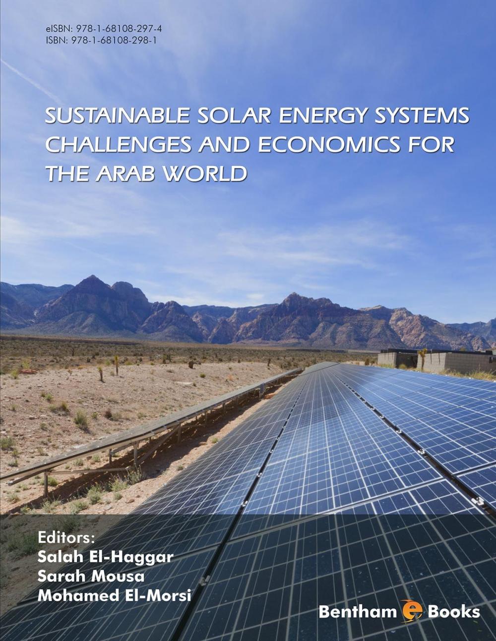 Big bigCover of SUSTAINABLE SOLAR ENERGY SYSTEMS Challenges and Economics for the Arab World Volume: 1
