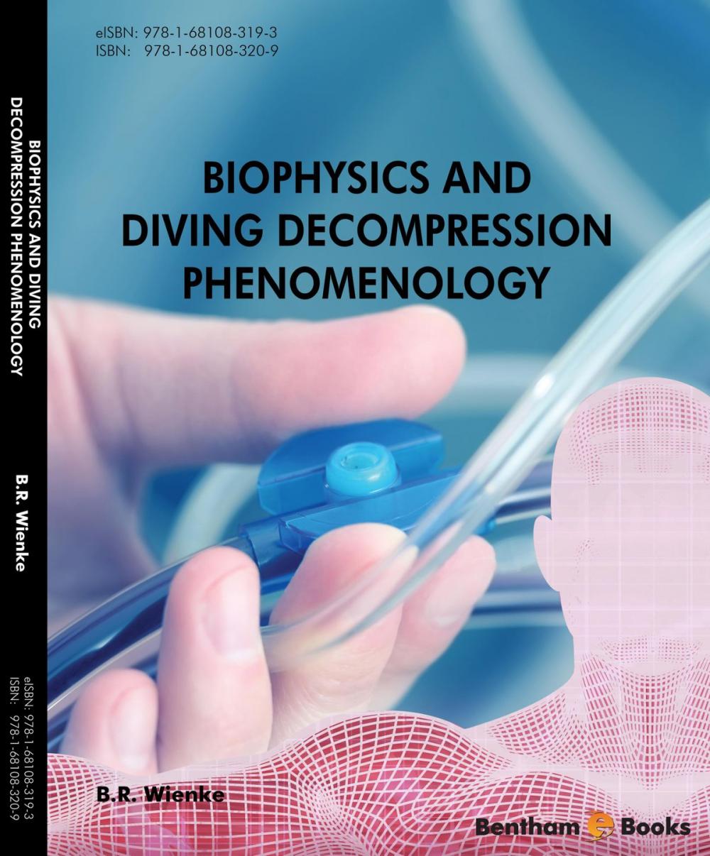 Big bigCover of Biophysics and Diving Decompression Phenomenology Volume: 1