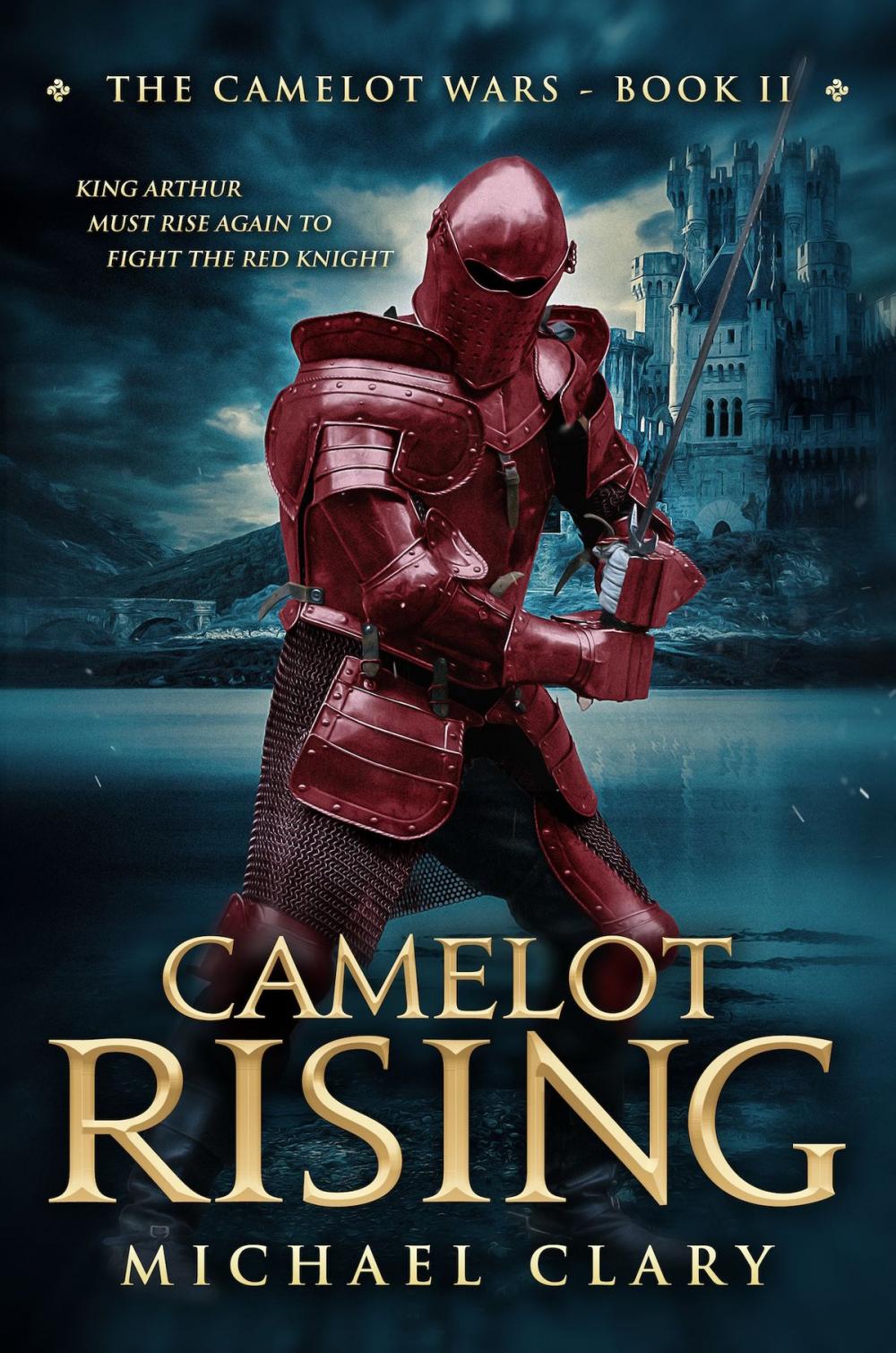 Big bigCover of Camelot Rising (The Camelot Wars Book 2)