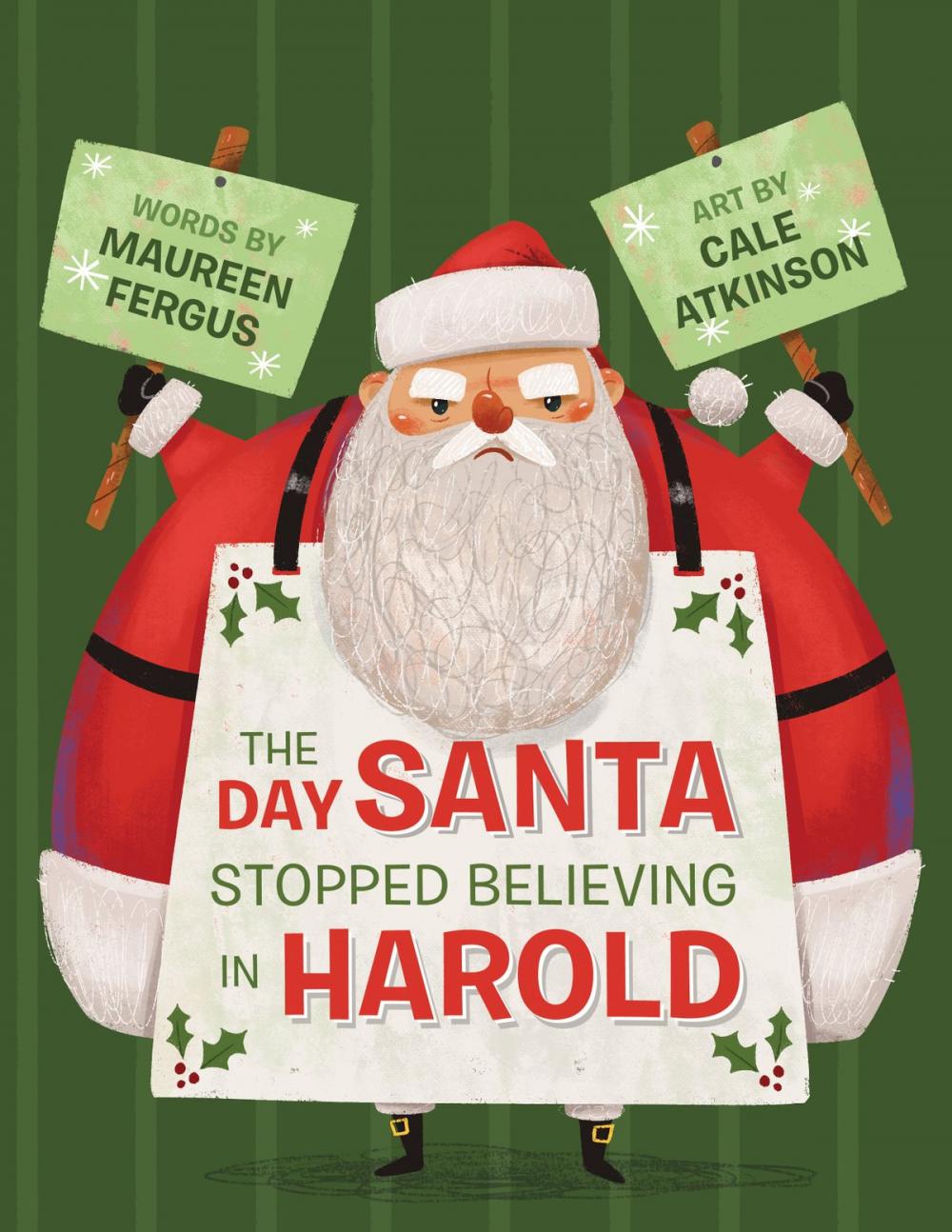 Big bigCover of The Day Santa Stopped Believing in Harold