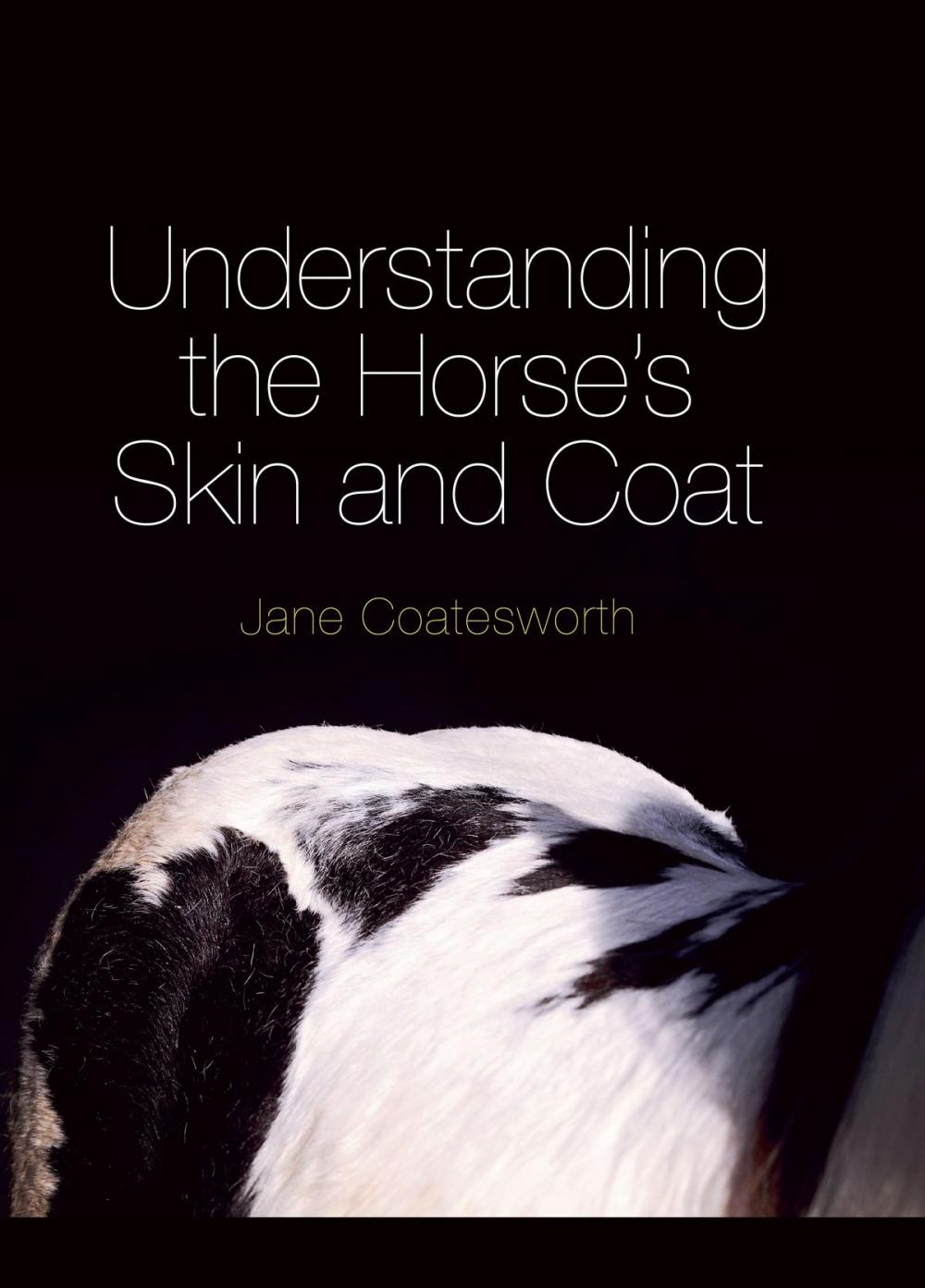 Big bigCover of Understanding the Horse's Skin and Coat