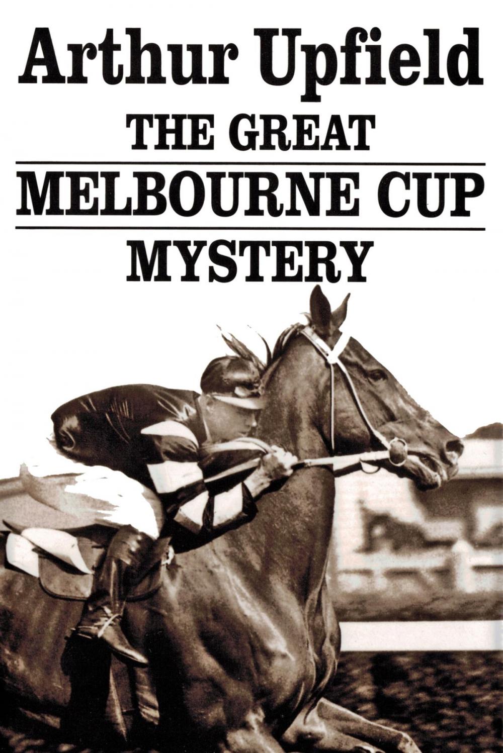 Big bigCover of The Great Melbourne Cup Mystery
