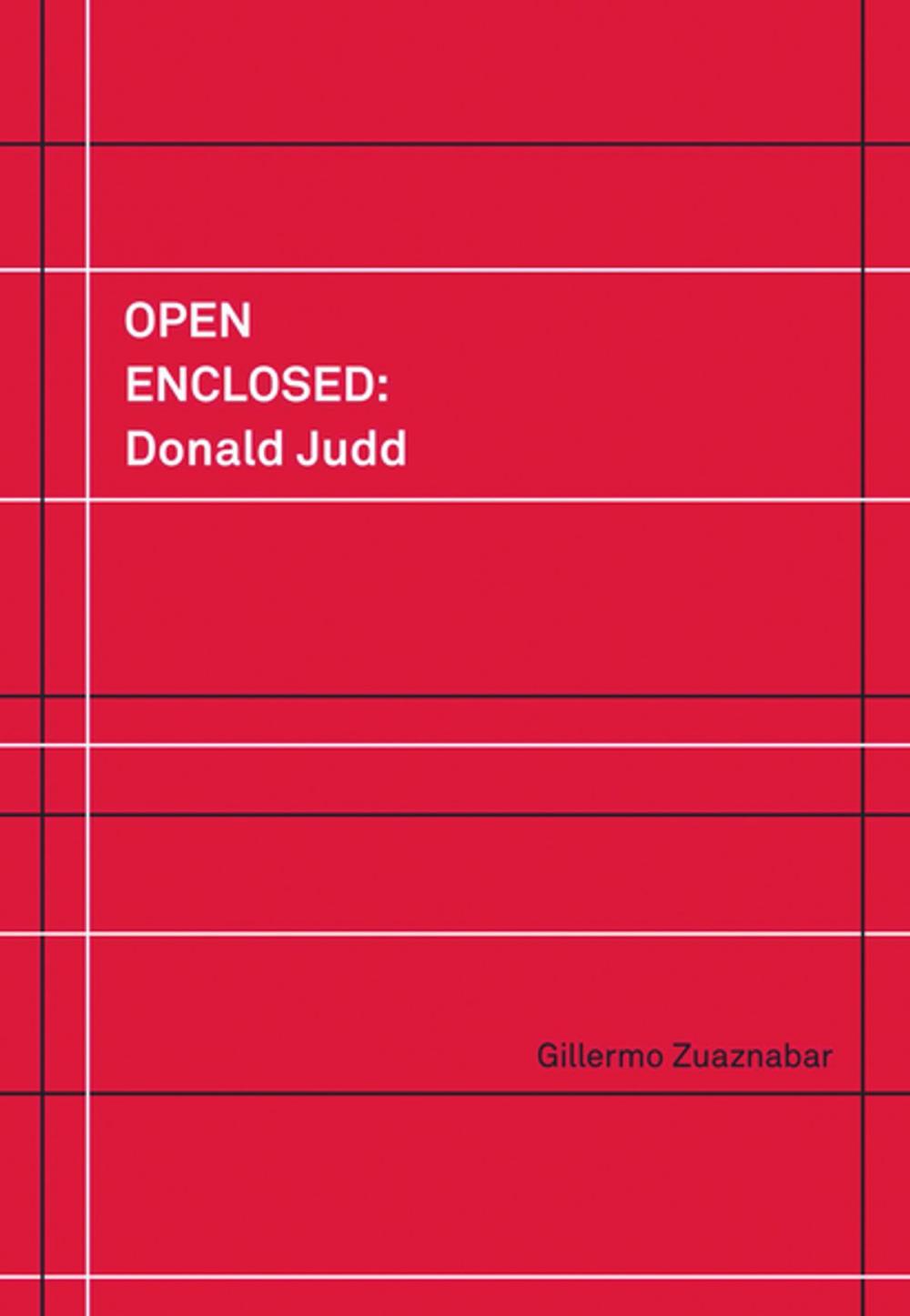 Big bigCover of Open Enclosed: Donald Judd