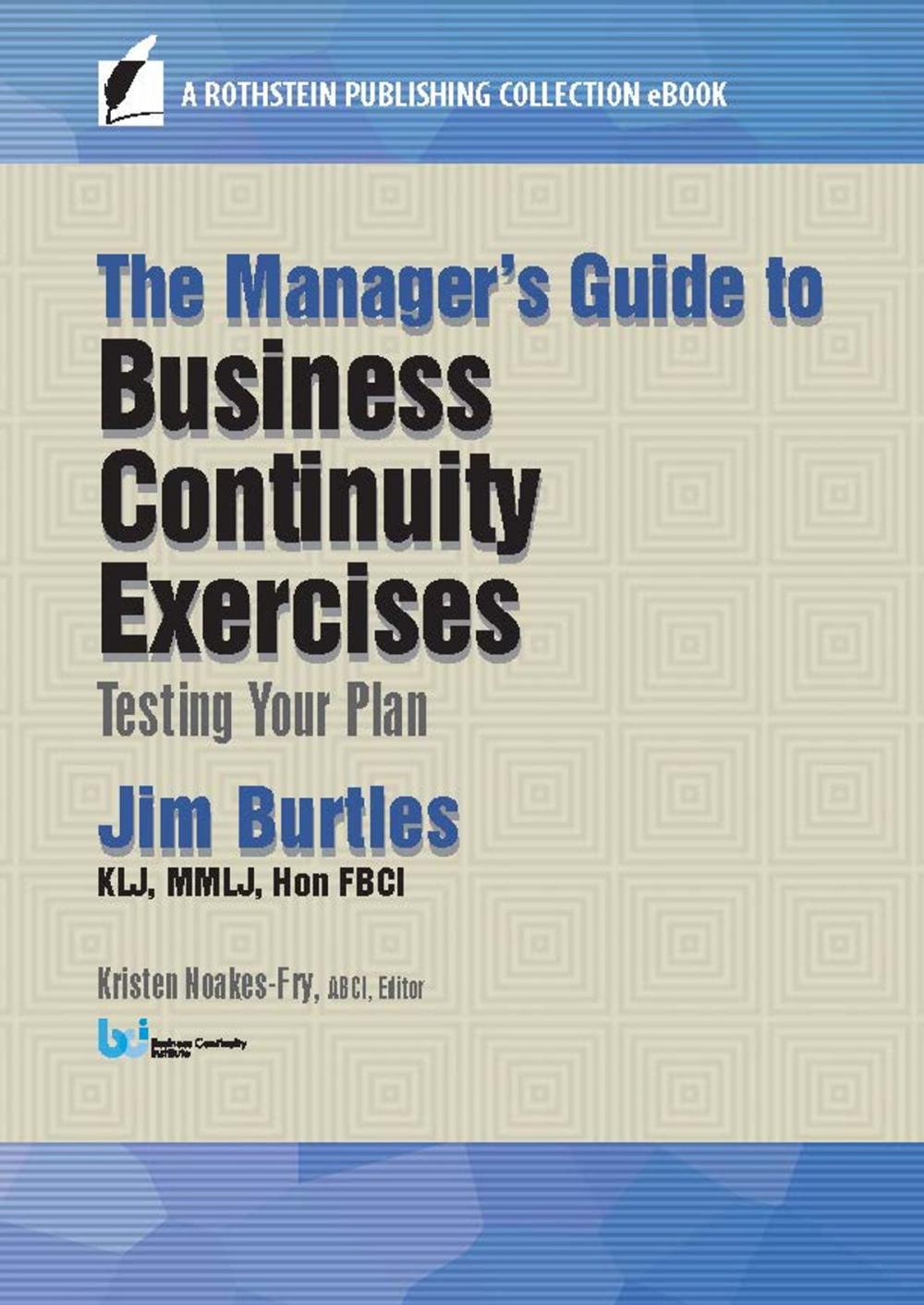 Big bigCover of The Manager’s Guide to Business Continuity Exercises