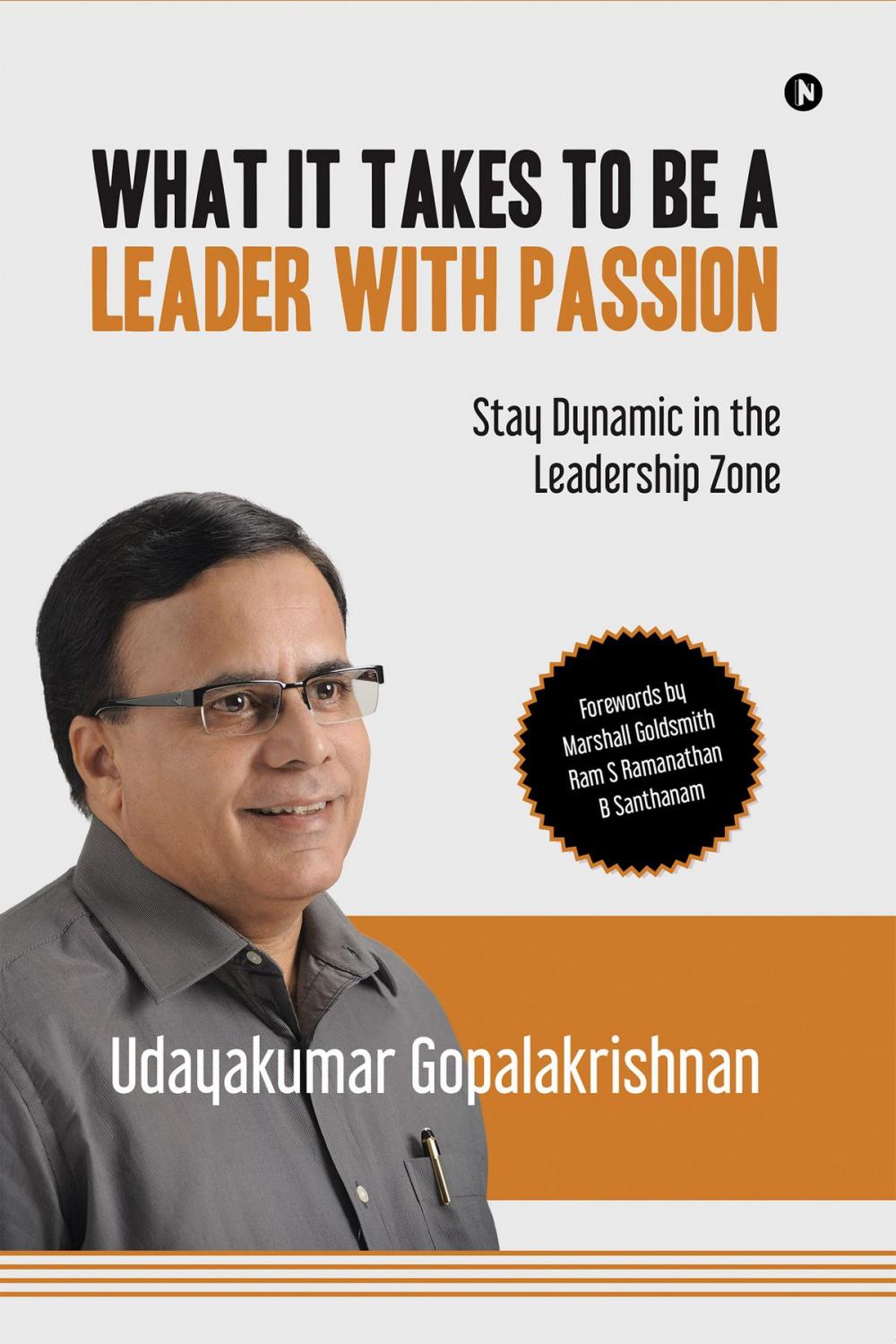 Big bigCover of What It Takes to Be a Leader with Passion