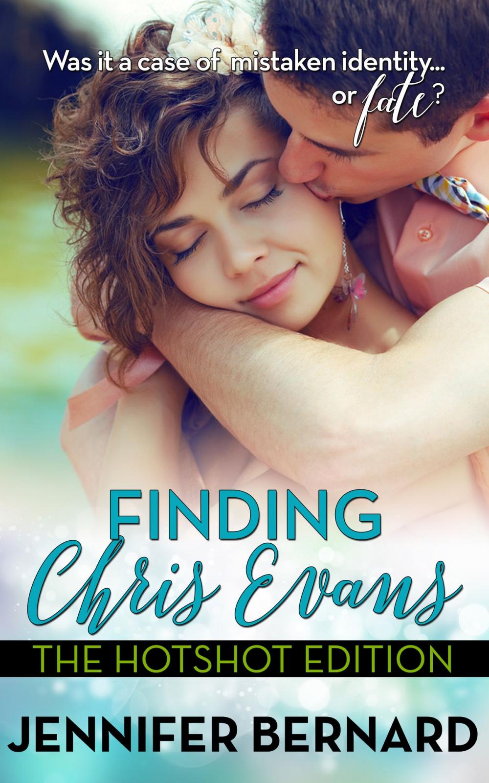 Big bigCover of Finding Chris Evans: The Hotshot Edition