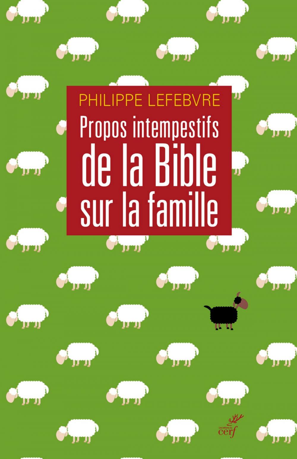 Big bigCover of Propos intempestifs de la Bible sur la famille