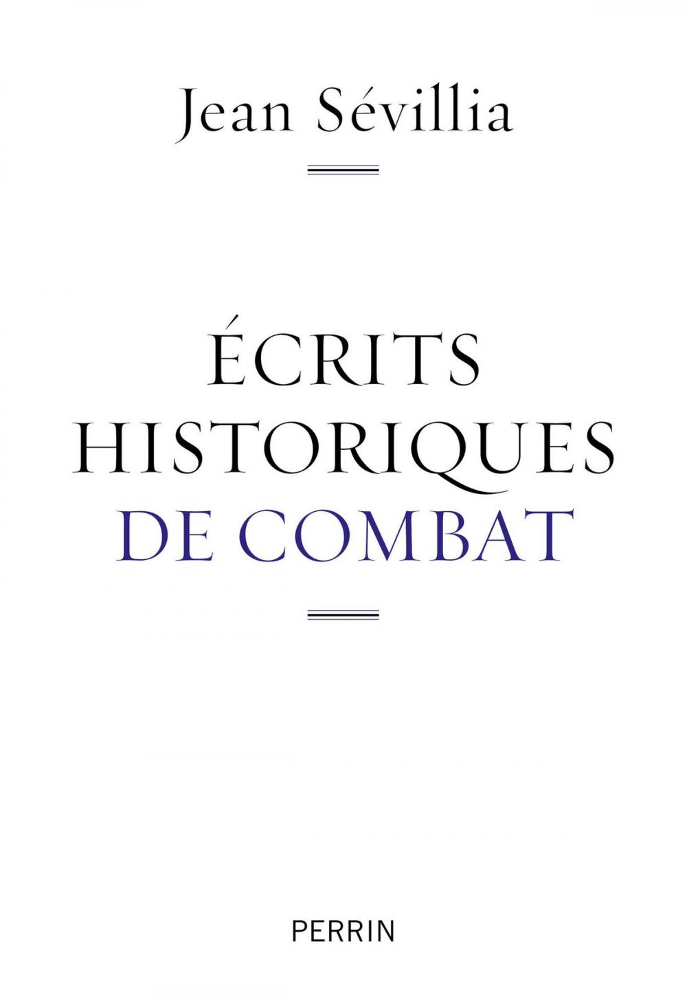 Big bigCover of Ecrits historiques de combat