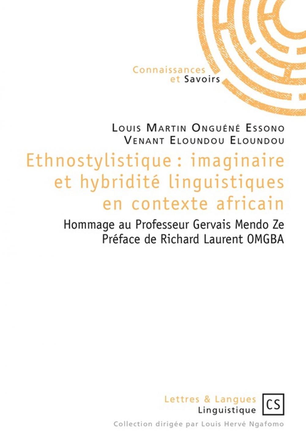Big bigCover of Ethnostylistique : imaginaire et hybridité linguistiques en contexte africain