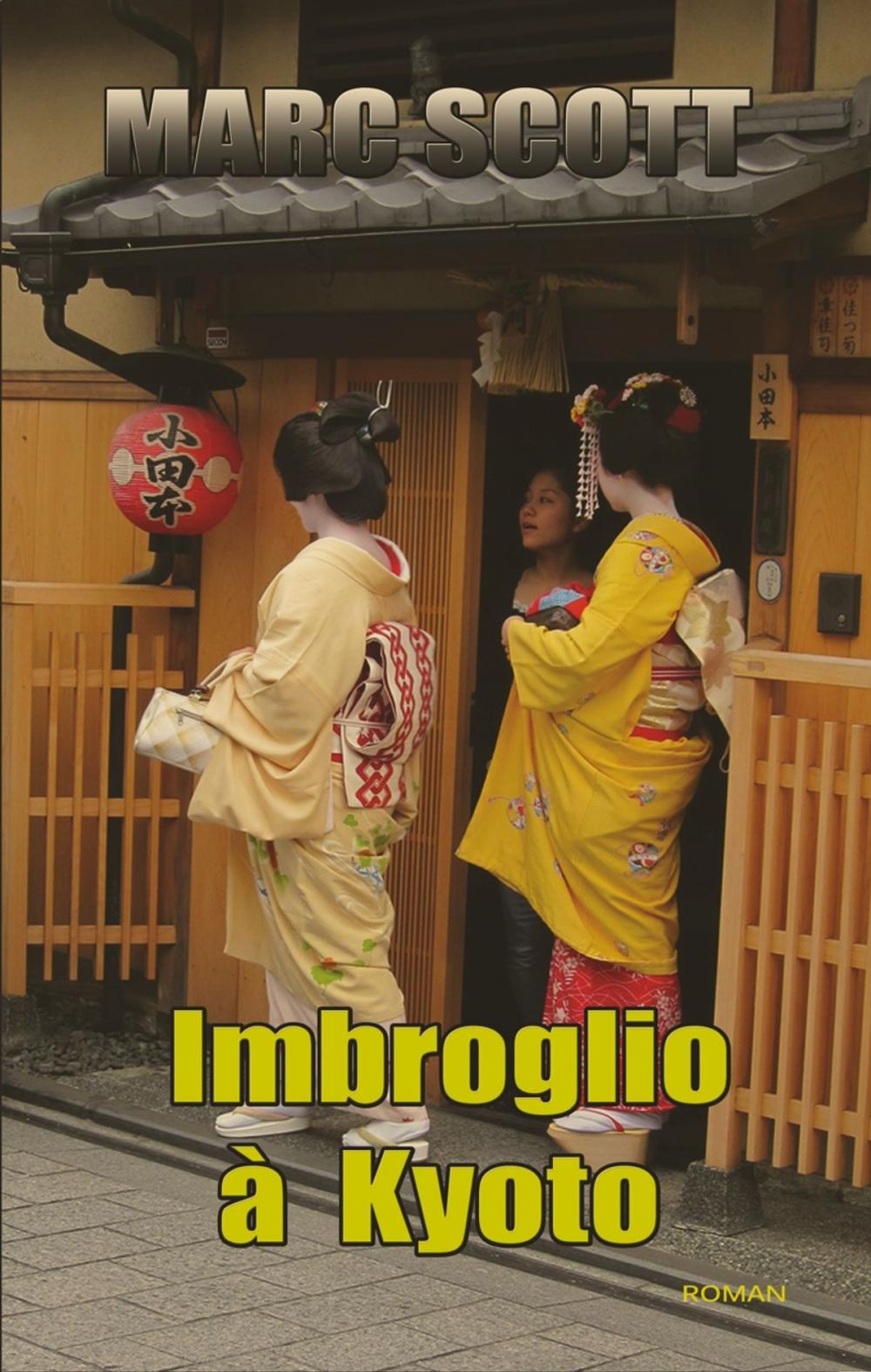 Big bigCover of Imbroglio à Kyoto : une aventure de Jack Delorme