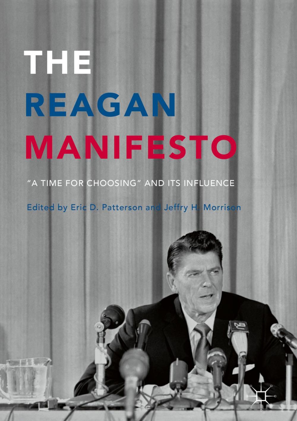 Big bigCover of The Reagan Manifesto