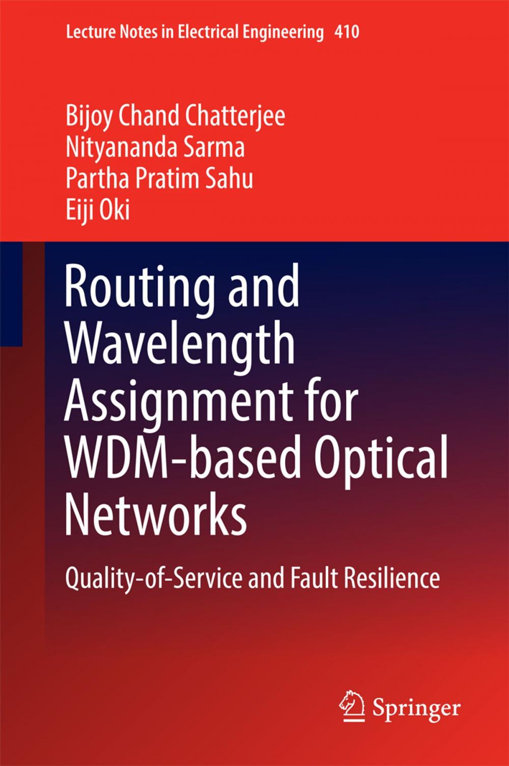 Big bigCover of Routing and Wavelength Assignment for WDM-based Optical Networks