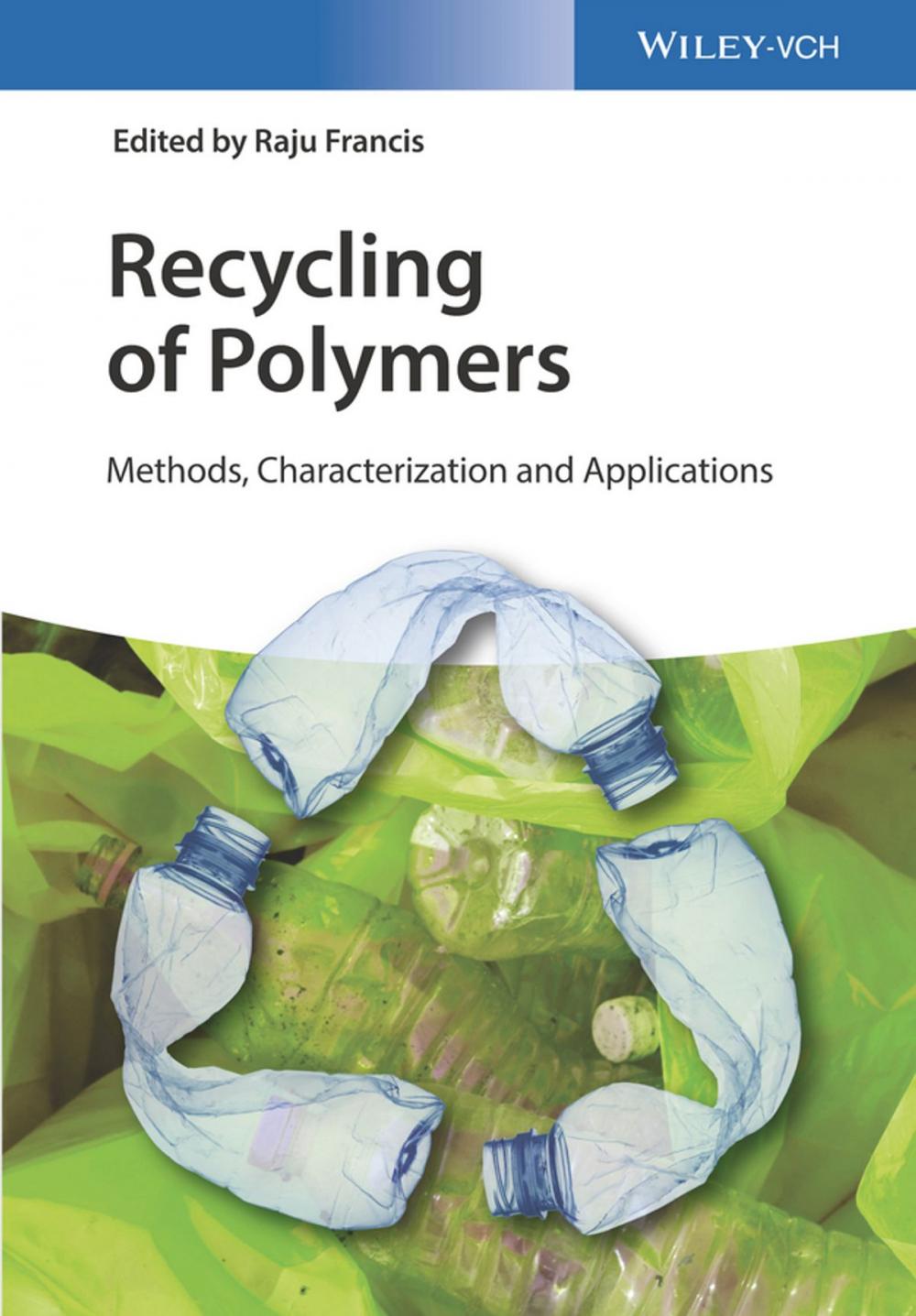 Big bigCover of Recycling of Polymers