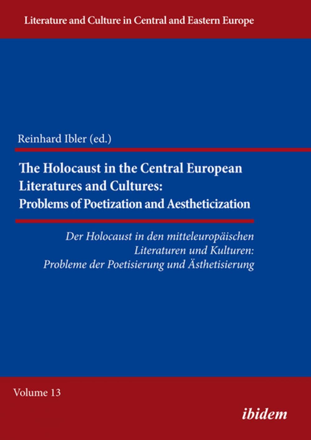 Big bigCover of The Holocaust in Central European Literatures and Cultures