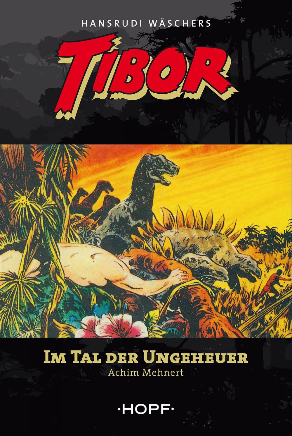 Big bigCover of Tibor 5: Im Tal der Ungeheuer