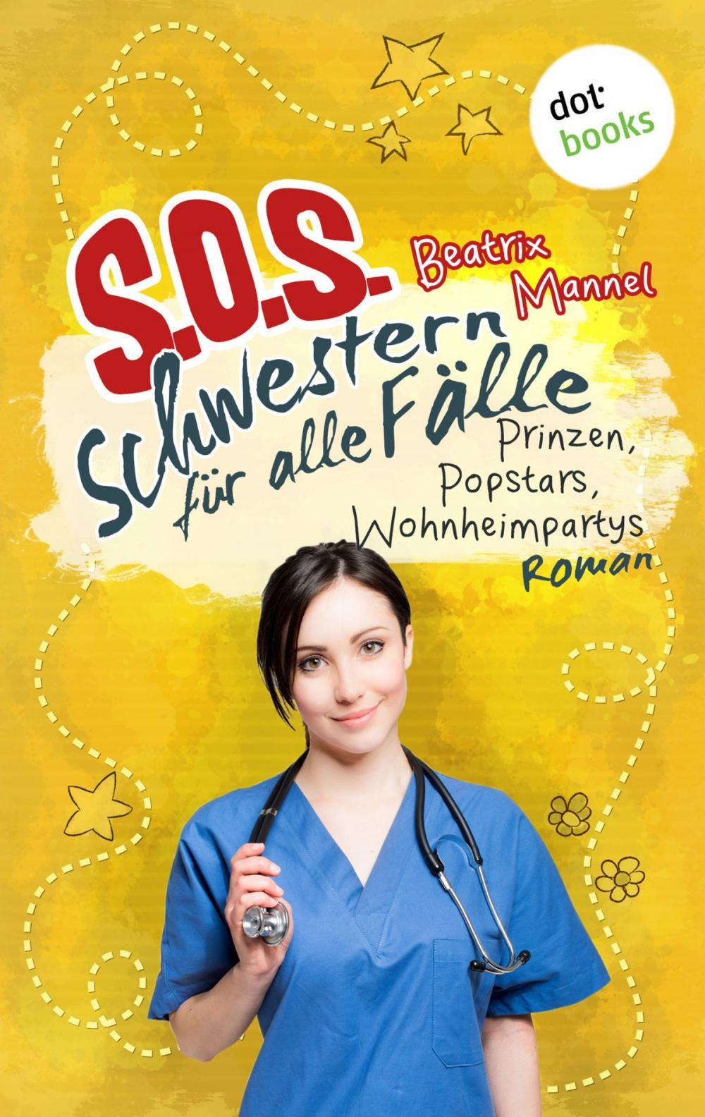 Big bigCover of SOS - Schwestern für alle Fälle - Band 5: Prinzen, Popstars, Wohnheimpartys