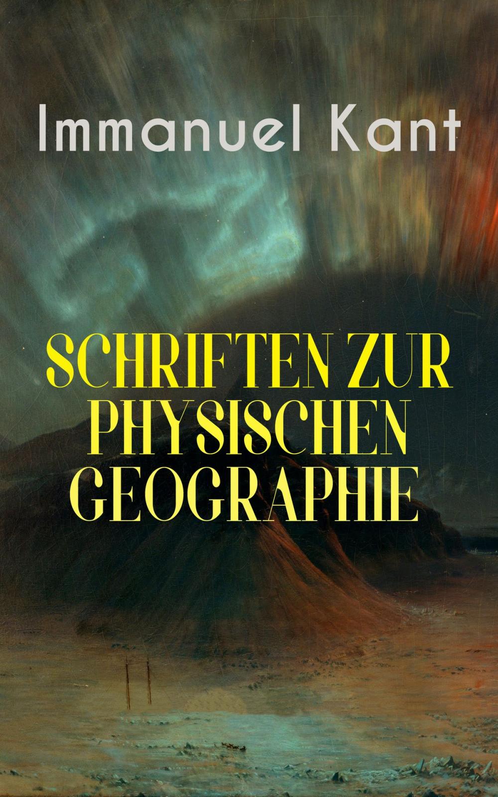 Big bigCover of Immanuel Kant: Schriften Zur physischen Geographie
